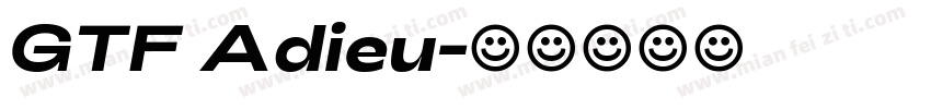 GTF Adieu字体转换